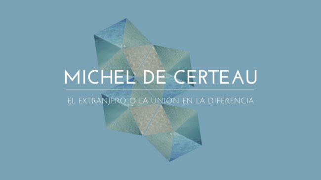 Michel de Certeau (Presentación)